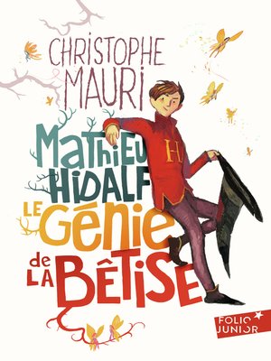 cover image of Mathieu Hidalf, le génie de la bêtise